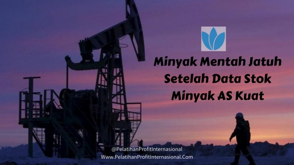 Minyak Mentah Jatuh Setelah Data Stok Minyak AS Kuat
