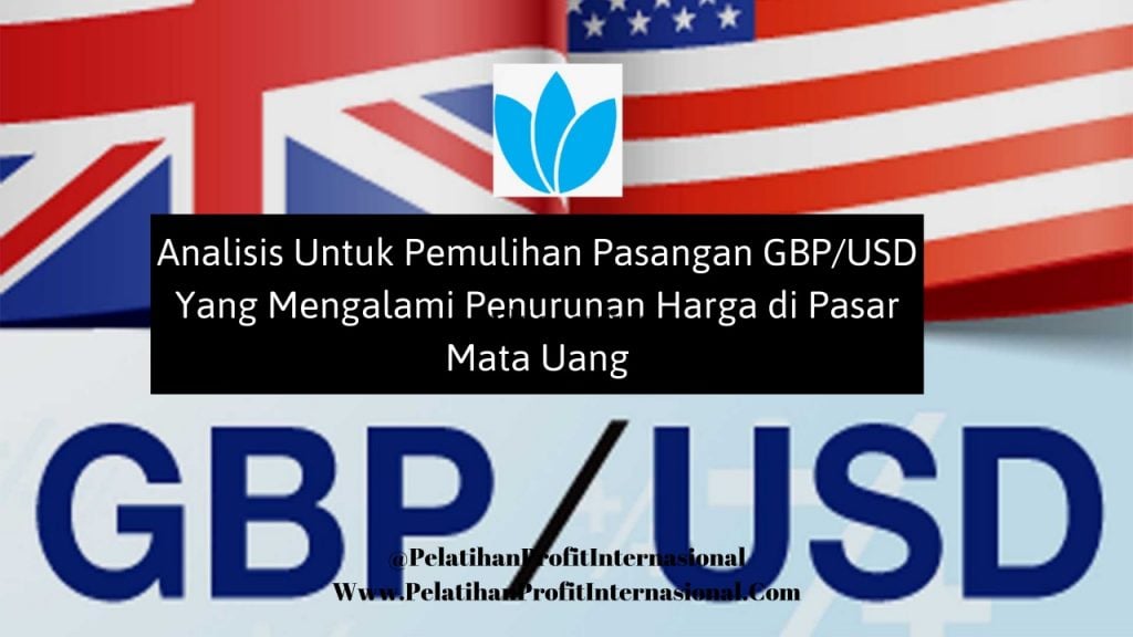 Analisis Untuk Pemulihan Pasangan GBP USD