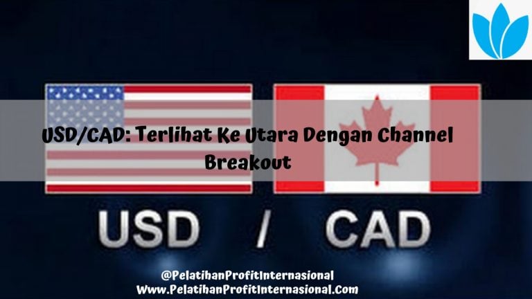 usd-cad-terlihat-ke-utara-dengan-channel-breakout