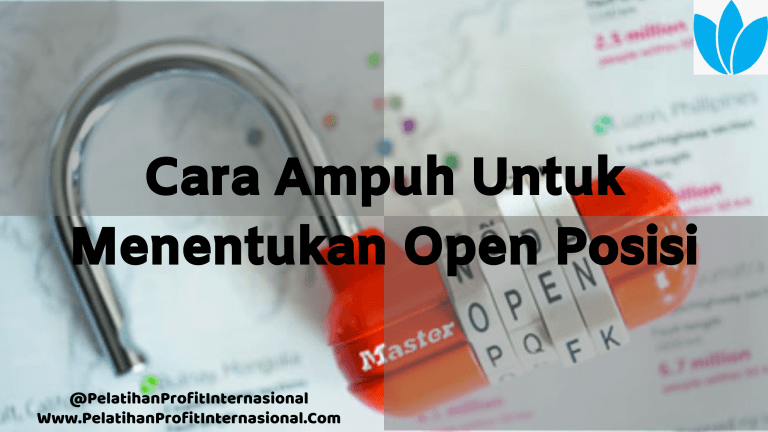 Cara Menentukan Open Posisi