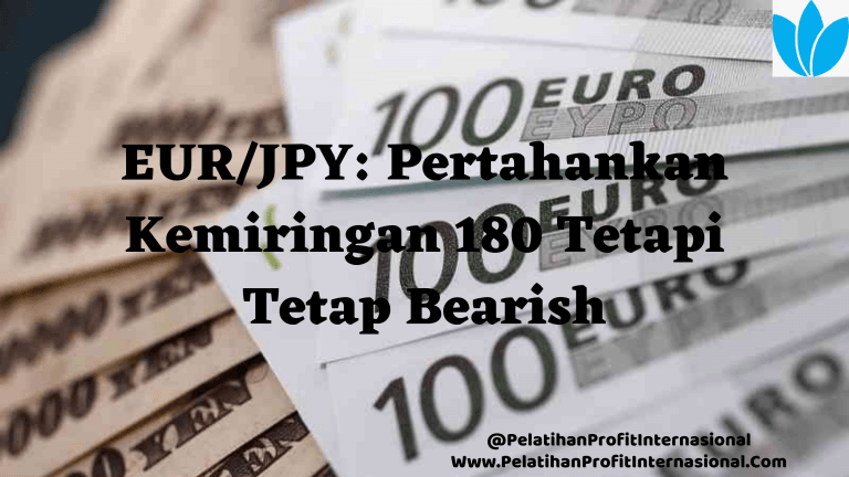 EUR/JPY Pertahankan Kemiringan 180 Tetapi Tetap Bearish