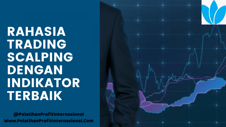 Rahasia Trading Scalping Dengan Indikator Terbaik
