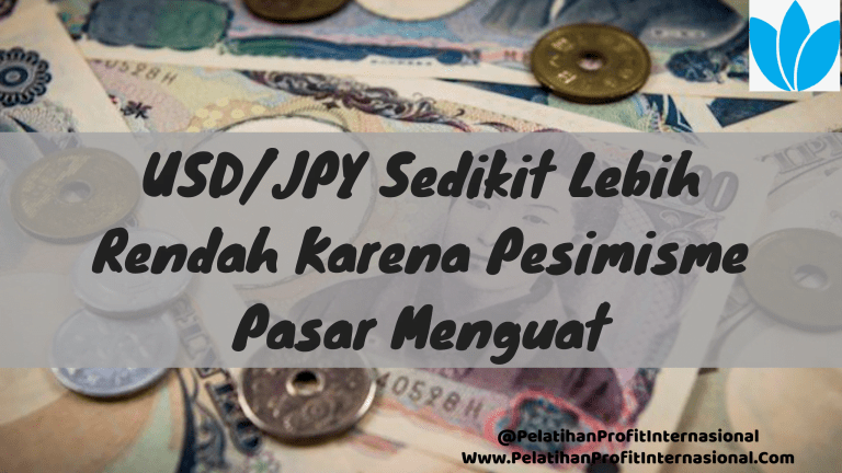 USD JPY Sedikit Lebih Rendah Karena Pesimisme Pasar Menguat