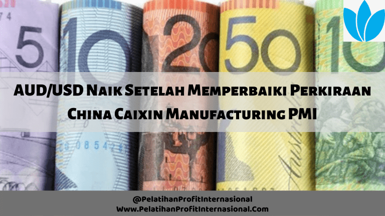 AUD/USD naik setelah memperbaiki perkiraan China Caixin Manufacturing PMI