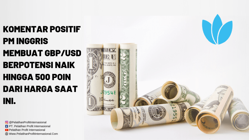 Komentar Positif PM Inggris Membuat GBP/USD Berpotensi Naik