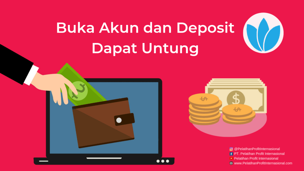Buka Akun Dapat Untung