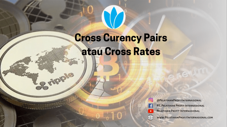 Cross Curency Pairs atau Cross Rates