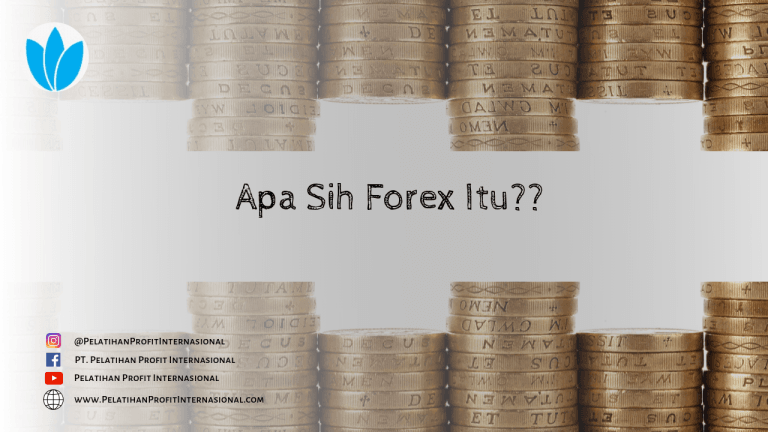 Apa Sih Forex Itu??