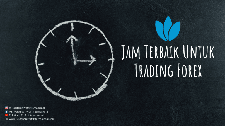 Jam Terbaik Untuk Trading