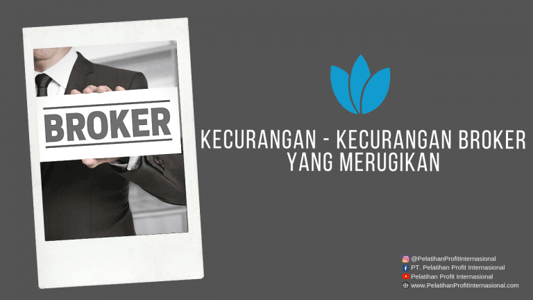 Kecurangan-Kecurangan Broker Yang Merugikan