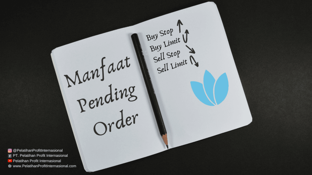 Manfaat Pending Order
