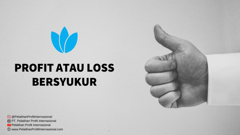 Profit Atau Loss Bersyukur