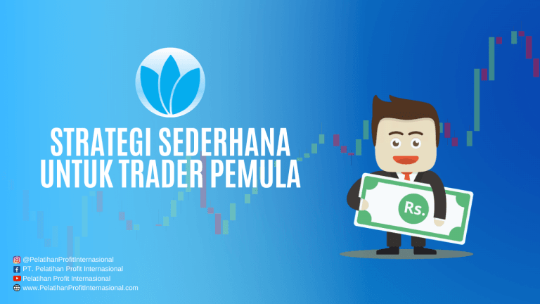 Strategi Sederhana Untuk Trader Pemula