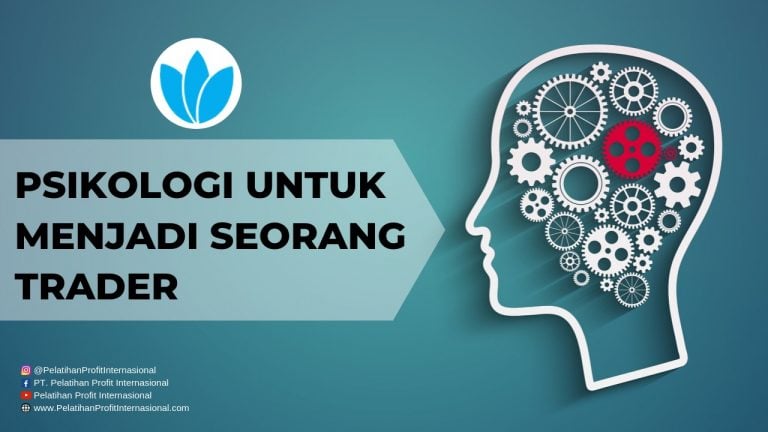 Psikologi Untuk Menjadi Seorang Trader