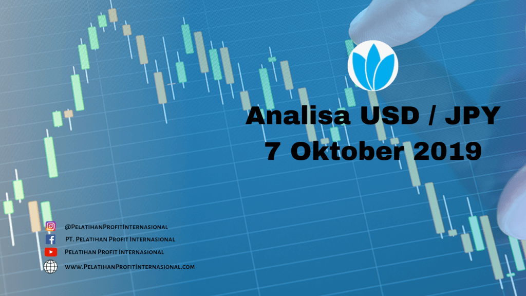 Analisa USD / JPY 7 Oktober 2019
