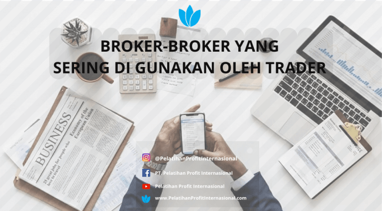 broker-broker yang sering di gunakan oleh trader