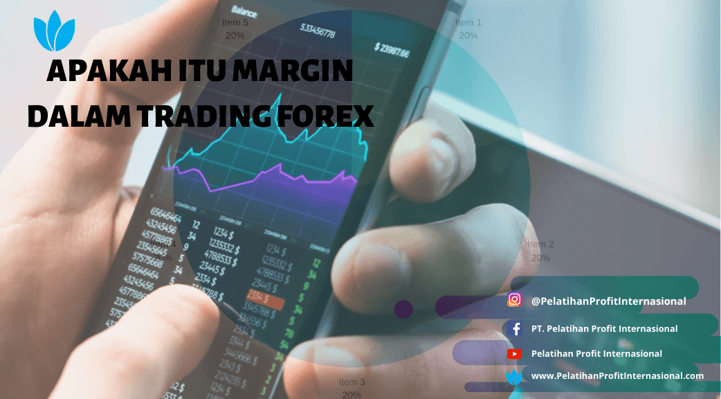 apakah itu margin dalam trading forex