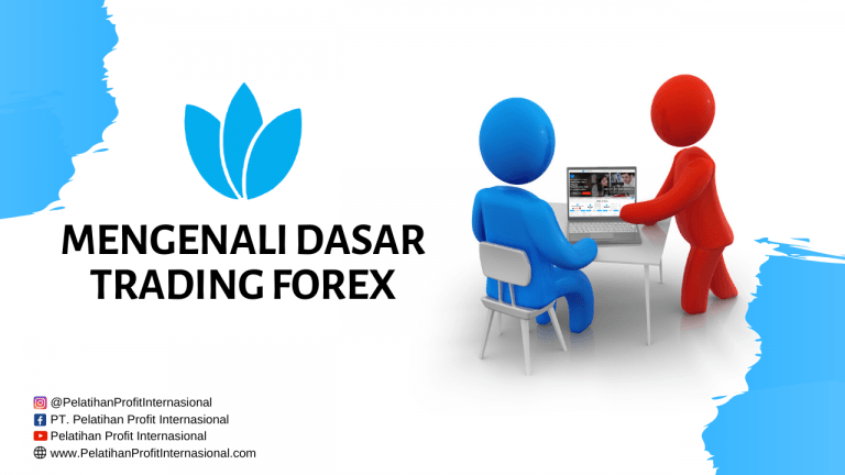 Mengenali Dasar Trading Forex