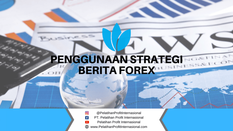 Penggunaan Strategi Berita Forex