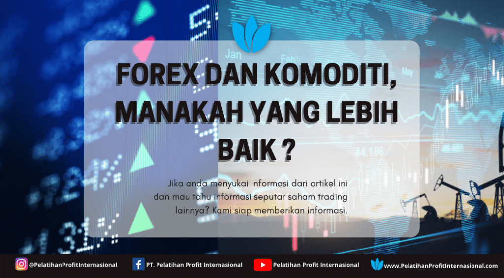 forex dan komoditi