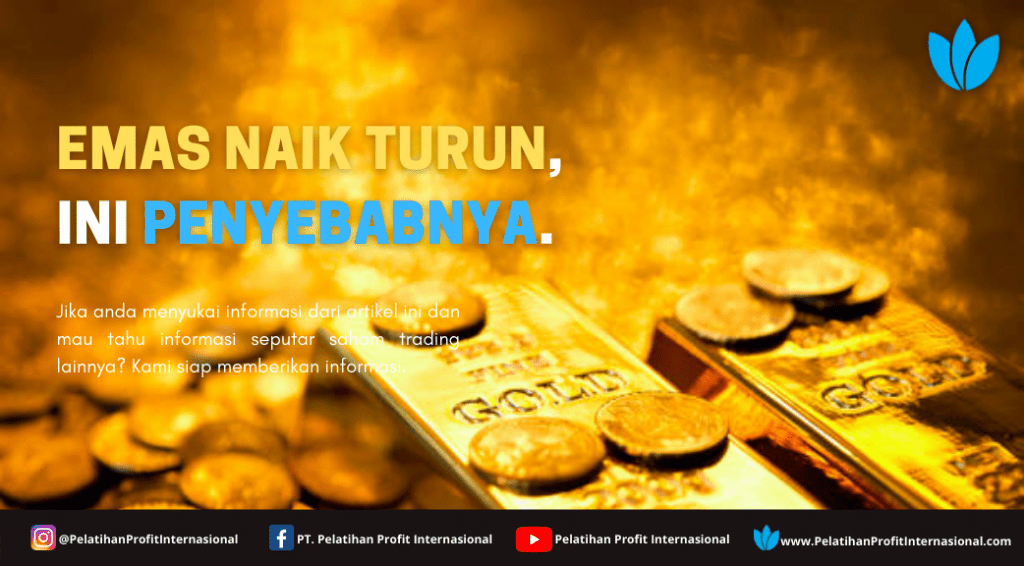 emas naik turun