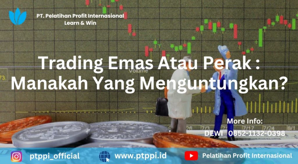 Trading Emas Atau Perak