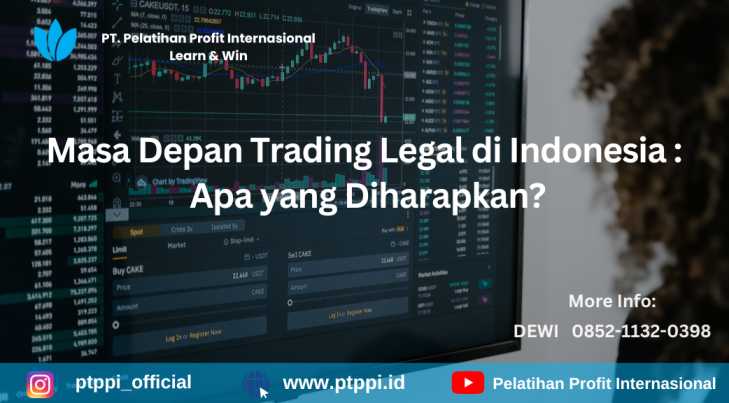 Trading Legal di Indonesia 2024
