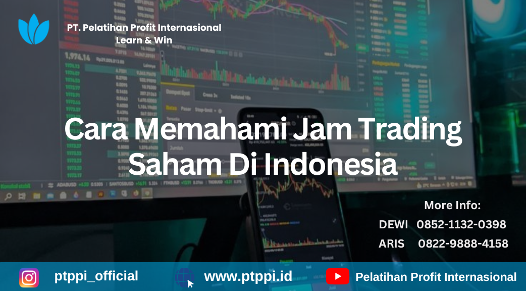 jam trading saham ketahui pergerakan saham di indonesia
