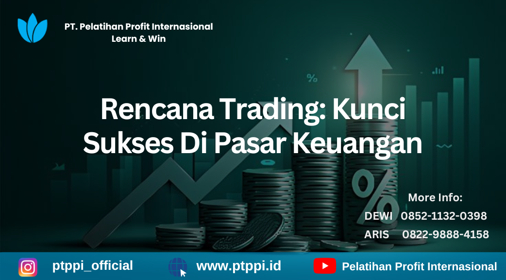 bagaimana cara menyusun rencana trading yang solid