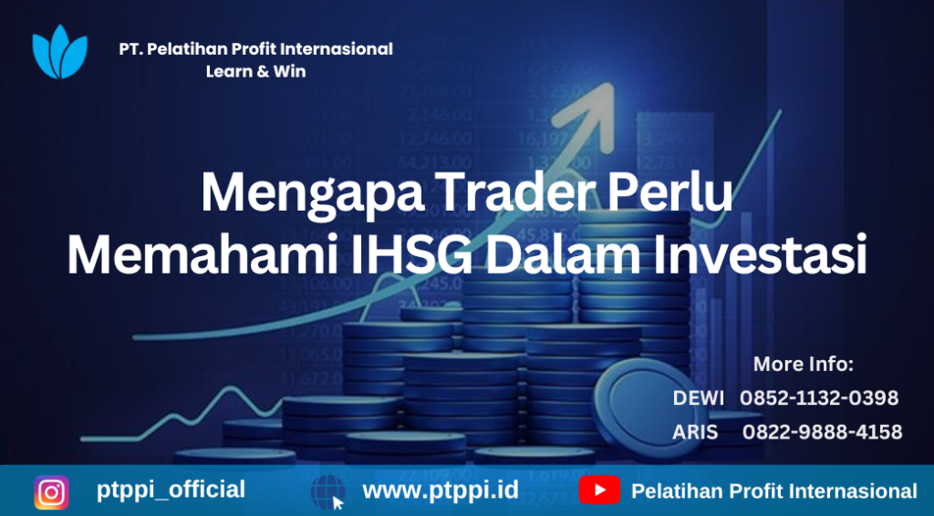mengenal ihsg dan peranannya dalam trading saham