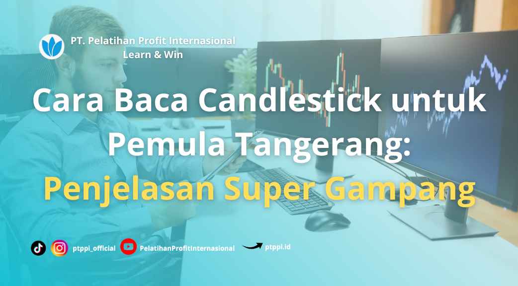 Cara Baca Candlestick