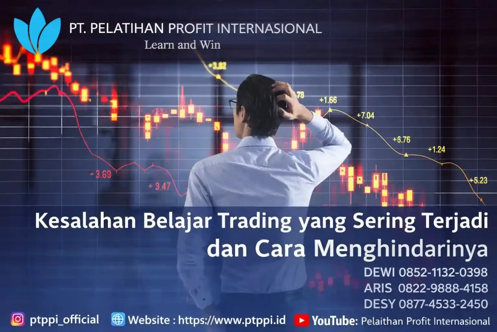 Kesalahan Trader Saat Belajar Trading yang Menghambat Perkembangan