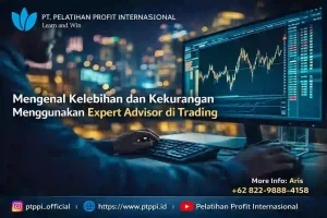 Mengenal Kelebihan dan Kekurangan Menggunakan Expert Advisor di Trading
