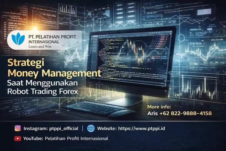 Strategi Money Management Saat Menggunakan Robot Trading Forex