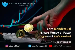 Cara Mendeteksi Smart Money di Pasar Crypto untuk Profit Maksimal
