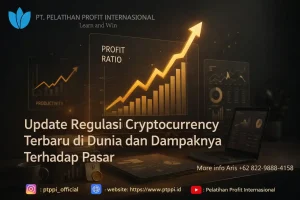 Update Regulasi Cryptocurrency Terbaru di Dunia dan Dampaknya Terhadap Pasar