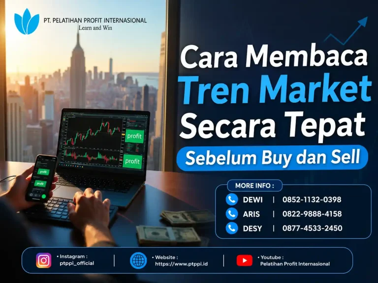 Cara Membaca Tren Market Secara Tepat Sebelum Buy dan Sell