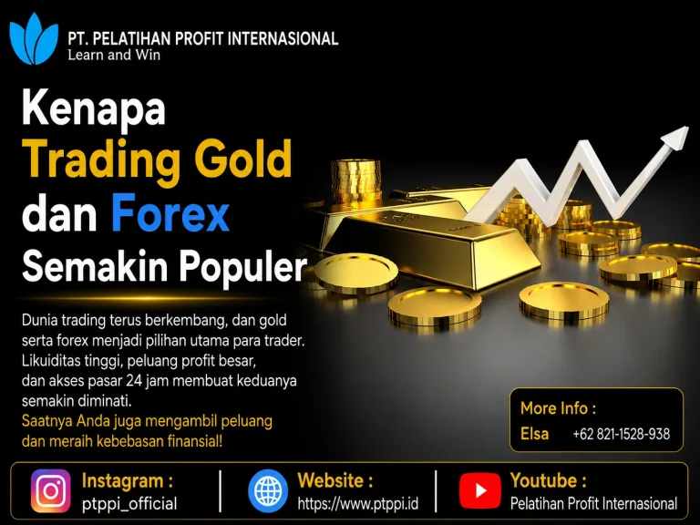 Kenapa Trading Gold dan Forex Semakin Populer