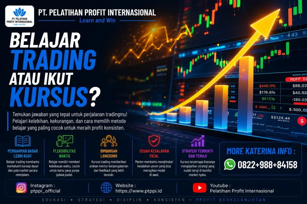 Belajar Trading atau Ikut Kursus